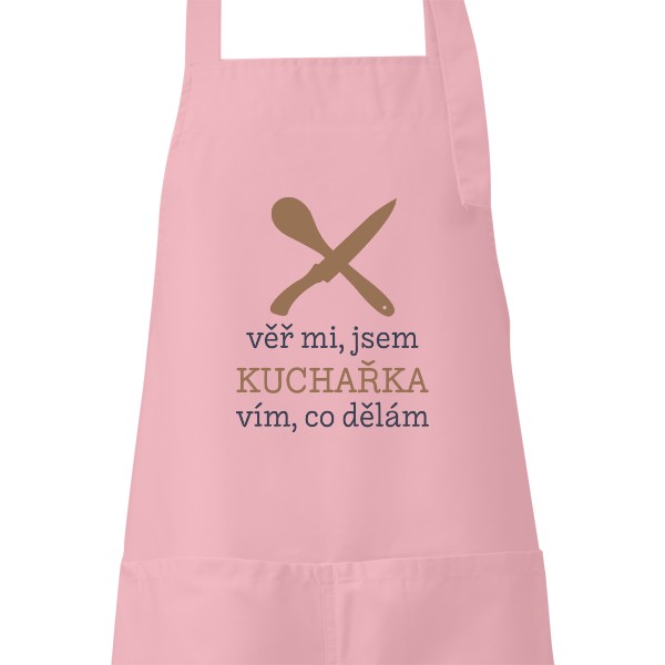 Zástěra s potiskem Jsem kuchařka a vím, co dělám
