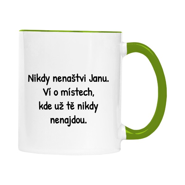 Nikdy nenaštvi + jméno